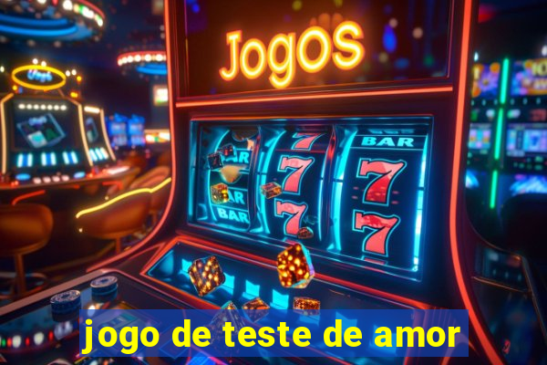 jogo de teste de amor